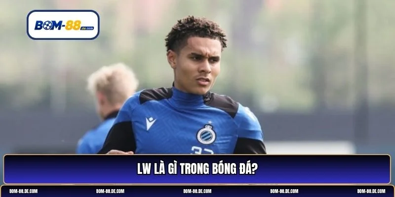 lw là gì